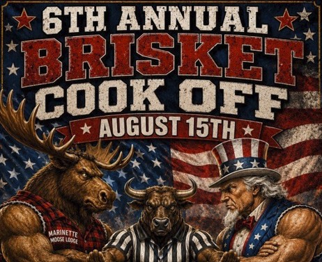 08-15-26 6th Annual Brisket Cook-off between Marinette Moose Lodge & Freedom for Patriots – Open to Public